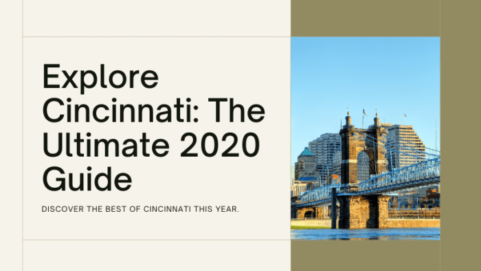 Discover the best of Cincinnati this year. (4)